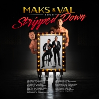 BWW Interview: Maks and Val Chmerkovskiy Talk MAKS & VAL: STRIPPED DOWN Tour, DANCING Video