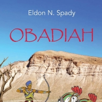 Eldon N. Spady Releases New Historical Novel OBADIAH Photo