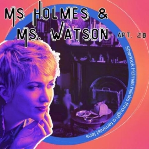 Previews: MS. HOLMES AND MS. WATSON – APT. 2B at ICTRep WSU Metroplex At 13th &  Photo