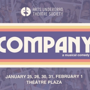 COMPANY to be Presented at McGill's Arts Undergraduate Theatre Society