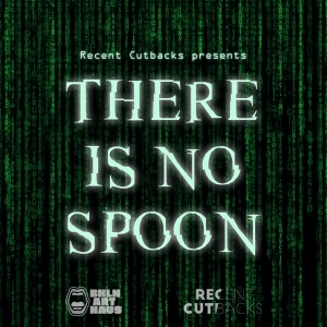 Recent Cutbacks Reveals New Show THERE IS NO SPOON Photo