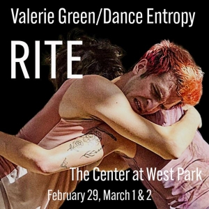 Valerie Green/Dance Entropy To Present RITE At The Center At West Park, February 29- Photo