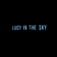 VIDEO: Watch the Trailer for Natalie Portman-Led LUCY IN THE SKY Video