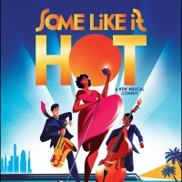Album Review: SOME LIKE IT HOT & Indeed We Do. Hit Songs From A Hit Show Make A Hit OBC