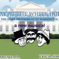 A DAY AT THE WHITE HOUSE A New Musical Comedy Staged Readings Announced At Highview A Photo