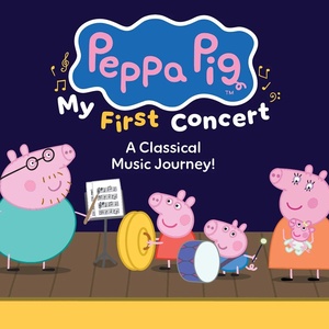 PEPPA PIG: MY FIRST CONCERT to Introduce Classical Music to Kids at Popejoy Photo