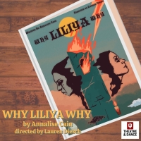 Annalise Cain's WHY LILIYA WHY to Open at Indiana University This Month Photo