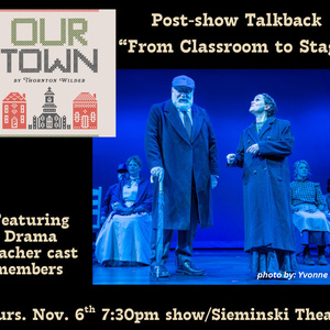 American Theater Group To Present OUR TOWN Talkback With New Jersey Drama Teachers Photo
