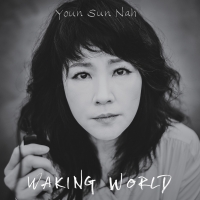 Youn Sun Nah Announces New Album 'Waking World' Video