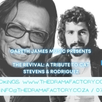 THE REVIVAL: A TRIBUTE TO CAT STEVENS & RODRIGUEZ to Play The Drama Factory This Mont