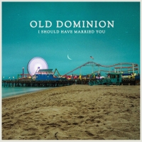 Old Dominion To Release New Song 'I Should Have Married You' Photo