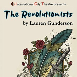 Lauren Gunderson's THE REVOLUTIONISTS to be Presented at ICT Photo