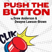 Review: PUSH THE BUTTON at The Keegan Theatre Video