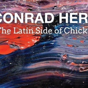 THE LATIN SIDE OF CHICK COREA Album From Conrad Herwig Out Now Photo
