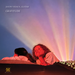 Jason Vieaux Releases GRATITUDE Solo Guitar Album on Azica Records