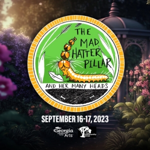 THE MAD HATTERPILLAR, A New Family Puppet Musical, to Open At Out Front Theatre…