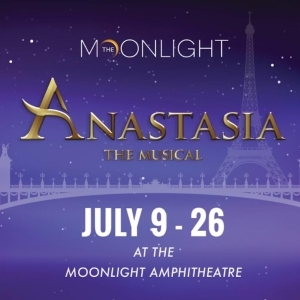 Review: ANASTASIA at Moonlight Stage Photo