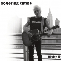 Ricky Byrd Releases New Album 'Sobering Times' September 25 Video