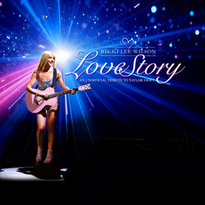 LOVE STORY: AN UNOFFICIAL TRIBUTE TO TAYLOR SWIFT Comes To Raue Center This November Photo