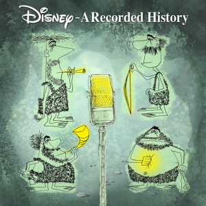 Disney Music Group Debuts New Podcast Series DISNEY- A RECORDED HISTORY Photo