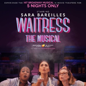 WAITRESS: THE MUSICAL On Film Captures What Made The Play Great Photo