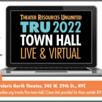Theater Resources Unlimited to Present WHAT PRODUCING COMPANIES NEED NOW Live Photo