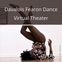 Davalois Fearon Dance Announces Davalois Fearon Dance Virtual Theater Photo