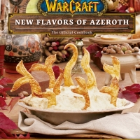 WORLD OF WARCRAFT: NEW FLAVORS OF AZEROTH The Official Cookbook Out June 1 Photo