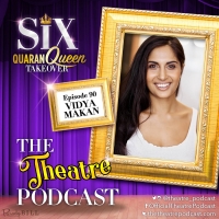 Podcast Exclusive: The Theatre Podcast With Alan Seales: Vidya Makan Photo