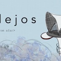 DELEJOS (FROM AFAR) Immersive Zoom Theater Plays Limited Run in March