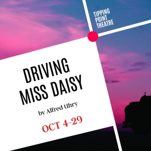 Tipping Point Theatre to Open Season With Pulitzer Prize-Winning Play DRIVING MISS DA Photo