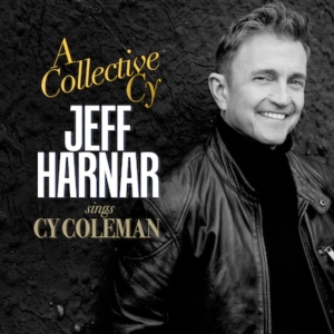 Jeff Harnar to Celebrate New Album 'A COLLECTIVE CY: JEFF HARNAR SINGS CY COLEMAN' wi Photo