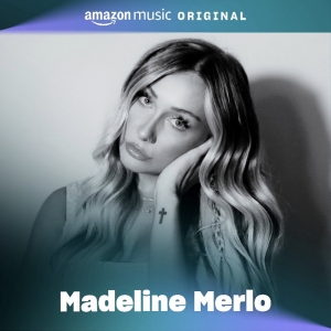 Madeline Merlo Launches New Amazon Music Original Cover of Keith Urban's 'You'll Thin Video