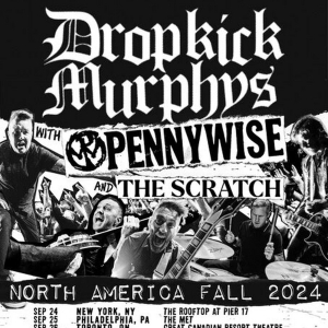 Dropkick Murphys, Pennywise & The Scratch Return to The Road for North American Fall Tour