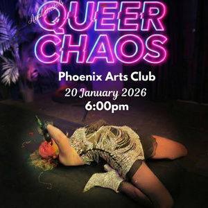 QUEER CHAOS Comes To The Phoenix Arts Club This January Photo