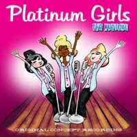 PLATINUM GIRLS �" THE MUSICAL Original Concept Recording Starring Beth Leavel and Mo Video