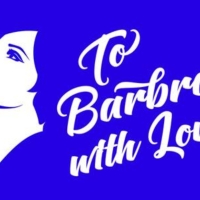 TO BARBRA, WITH LOVE, An 80th Birthday Celebration Is Coming To Brisbane Video