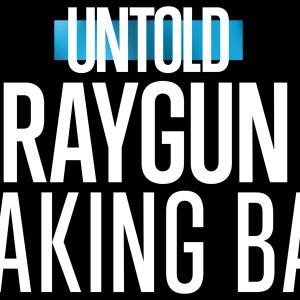 Photos: UNTOLD RAYGUN: Breaking Badly Trailer and Key Art to Debut Photo