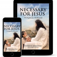 Stephen R. Kirkendall Promotes His Book NECESSARY FOR JESUS: 70 PROPHECIES 70 REWARDS Photo