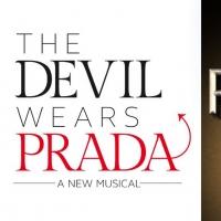 THE DEVIL WEARS PRADA Sets Pre-Broadway Run in Chicago