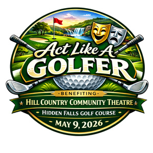 Hill Country Community Theatre Will Host First Annual “act Like A Golfer” Golf To Photo
