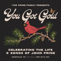 The Prine Family Presents 'You Got Gold: Celebrating the Life & Songs of John Prine'