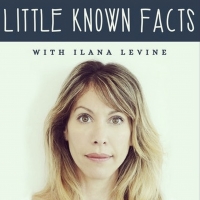 Listen: LITTLE KNOWN FACTS with Ilana Levine & Mary McCormack Photo