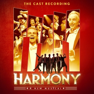 Album Review: Barry's Boys Bring Back Beautiful Blends To Broadway On HARMONY'S New C Photo