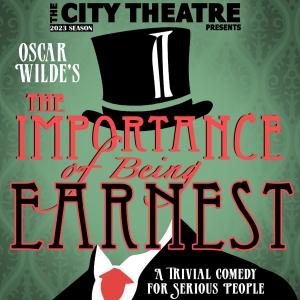 Review: THE IMPORTANCE OF BEING EARNEST At The City Theatre Delivers Delightful Satire!