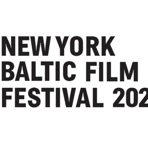 Early Bird Passes Now On Sale for The 7th Annual New York Baltic Film Festival