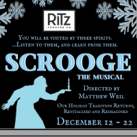 The Ritz Theatre Company Presents Reimagined SCROOGE: THE MUSICAL