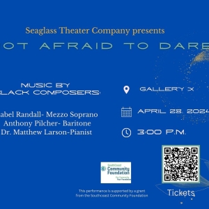Seaglass Theater Company to Present NOT AFRAID TO DARE This Month Video