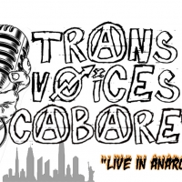 Trans Voices Cabaret Presents LIVE IN ANARCHY Featuring Donnie Cianciotto, Milo Jorda Photo