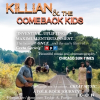 Musical Film KILLIAN & THE COMEBACK KIDS Featuring Taylor A. Purdee & More to Arrive  Photo